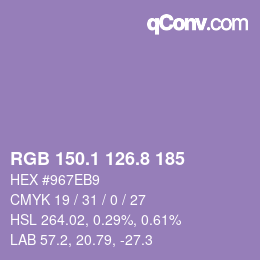 カラーコード: RGB 150.1 126.8 185 | qconv.com