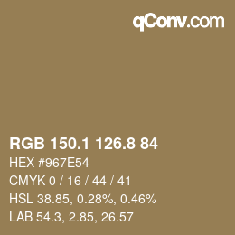 カラーコード: RGB 150.1 126.8 84 | qconv.com