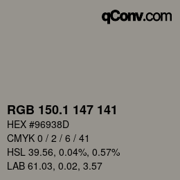 カラーコード: RGB 150.1 147 141 | qconv.com