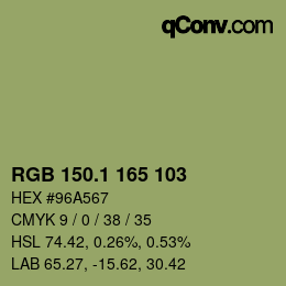 カラーコード: RGB 150.1 165 103 | qconv.com