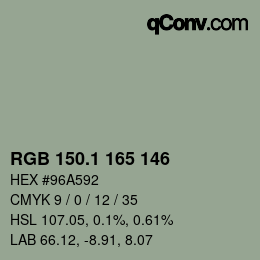 カラーコード: RGB 150.1 165 146 | qconv.com