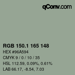 カラーコード: RGB 150.1 165 148 | qconv.com