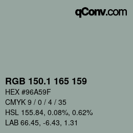 カラーコード: RGB 150.1 165 159 | qconv.com