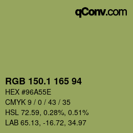 カラーコード: RGB 150.1 165 94 | qconv.com