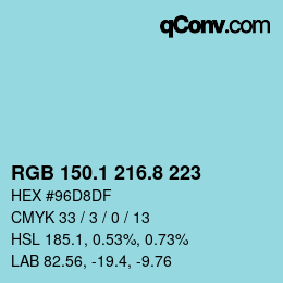 カラーコード: RGB 150.1 216.8 223 | qconv.com