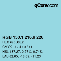 カラーコード: RGB 150.1 216.8 226 | qconv.com