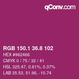 カラーコード: RGB 150.1 36.8 102 | qconv.com