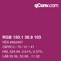 カラーコード: RGB 150.1 36.8 103 | qconv.com