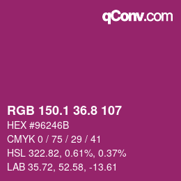 カラーコード: RGB 150.1 36.8 107 | qconv.com
