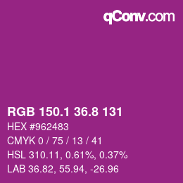 カラーコード: RGB 150.1 36.8 131 | qconv.com