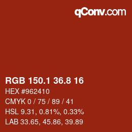 カラーコード: RGB 150.1 36.8 16 | qconv.com