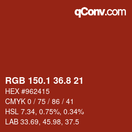 カラーコード: RGB 150.1 36.8 21 | qconv.com