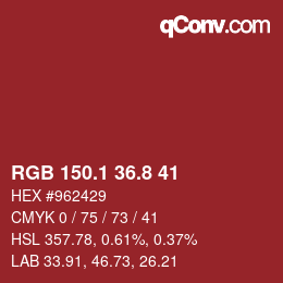 カラーコード: RGB 150.1 36.8 41 | qconv.com