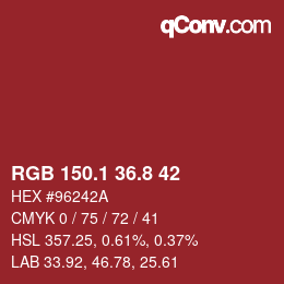 カラーコード: RGB 150.1 36.8 42 | qconv.com