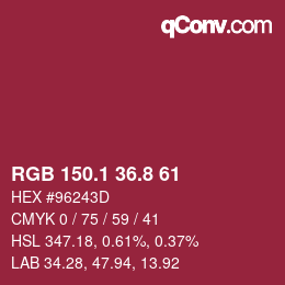 カラーコード: RGB 150.1 36.8 61 | qconv.com