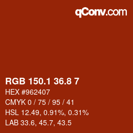 カラーコード: RGB 150.1 36.8 7 | qconv.com