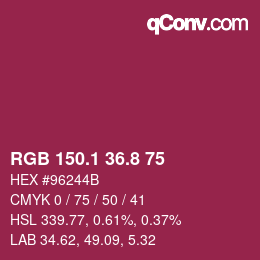 カラーコード: RGB 150.1 36.8 75 | qconv.com