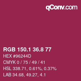 カラーコード: RGB 150.1 36.8 77 | qconv.com