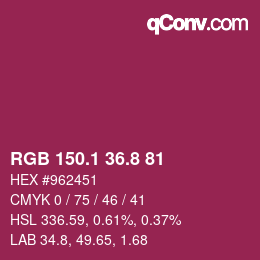 カラーコード: RGB 150.1 36.8 81 | qconv.com