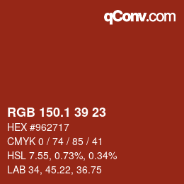 カラーコード: RGB 150.1 39 23 | qconv.com