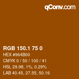 カラーコード: RGB 150.1 75 0 | qconv.com