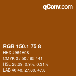 カラーコード: RGB 150.1 75 8 | qconv.com