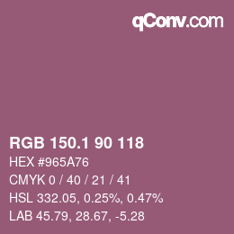 カラーコード: RGB 150.1 90 118 | qconv.com