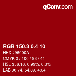カラーコード: RGB 150.3 0.4 10 | qconv.com
