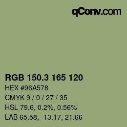 カラーコード: RGB 150.3 165 120 | qconv.com