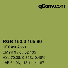カラーコード: RGB 150.3 165 80 | qconv.com