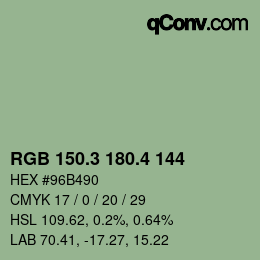 カラーコード: RGB 150.3 180.4 144 | qconv.com