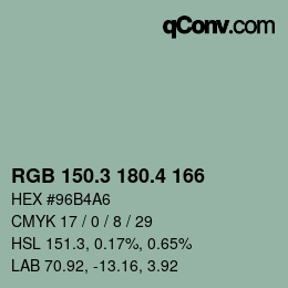カラーコード: RGB 150.3 180.4 166 | qconv.com