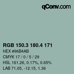 カラーコード: RGB 150.3 180.4 171 | qconv.com
