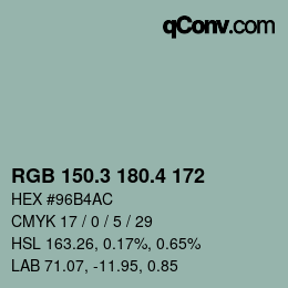 カラーコード: RGB 150.3 180.4 172 | qconv.com