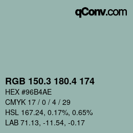 カラーコード: RGB 150.3 180.4 174 | qconv.com