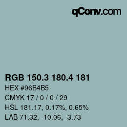 カラーコード: RGB 150.3 180.4 181 | qconv.com