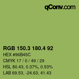 カラーコード: RGB 150.3 180.4 92 | qconv.com