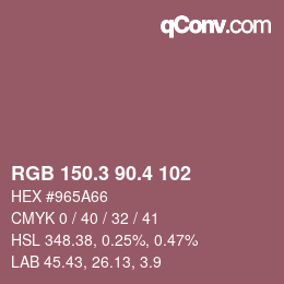 カラーコード: RGB 150.3 90.4 102 | qconv.com