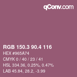 カラーコード: RGB 150.3 90.4 116 | qconv.com