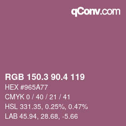 カラーコード: RGB 150.3 90.4 119 | qconv.com