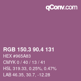 カラーコード: RGB 150.3 90.4 131 | qconv.com