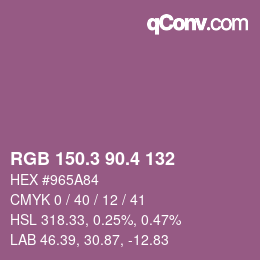 カラーコード: RGB 150.3 90.4 132 | qconv.com