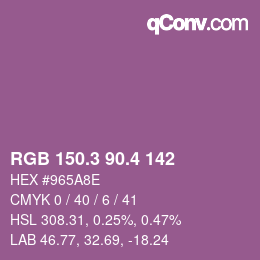 カラーコード: RGB 150.3 90.4 142 | qconv.com