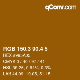 カラーコード: RGB 150.3 90.4 5 | qconv.com