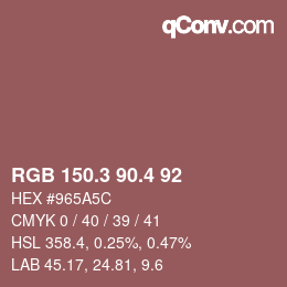 カラーコード: RGB 150.3 90.4 92 | qconv.com
