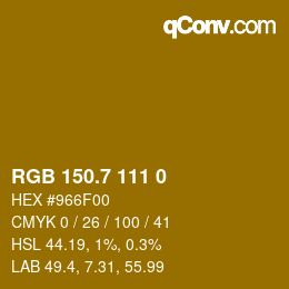 カラーコード: RGB 150.7 111 0 | qconv.com