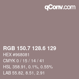 カラーコード: RGB 150.7 128.6 129 | qconv.com