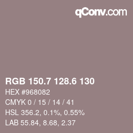 カラーコード: RGB 150.7 128.6 130 | qconv.com