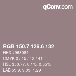 カラーコード: RGB 150.7 128.6 132 | qconv.com