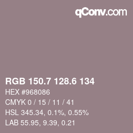 カラーコード: RGB 150.7 128.6 134 | qconv.com